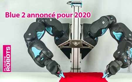 Blue 2 le robot Low-Cost de Berkely annoncé pour 2020